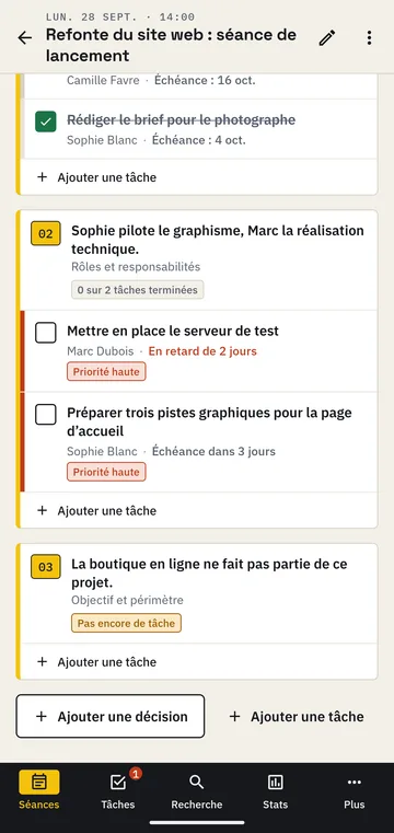 Décisions d’une séance, chacune avec ses tâches, leur responsable, leur échéance et leur priorité.